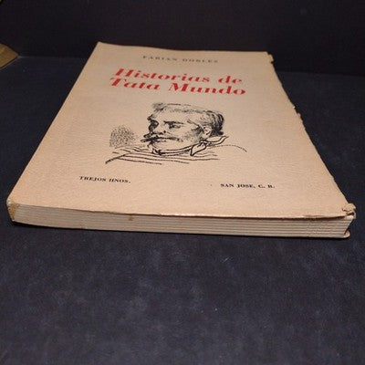 Historias De Tata Mundo Por Fabian Dobles - 1955 Spanish Paperback