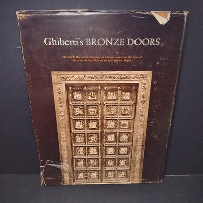 Ghiberti's Bronze Doors by Richard Krautheimer - 1971 Hardcover