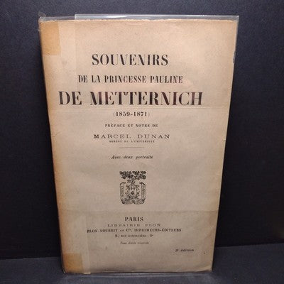 Souvenirs De La Princesse Pauline De Metternich (1859-1871) Marcel Dunan -3rd ed