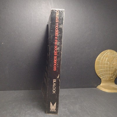 Causal Models in the Social Sciences by H. M. Blalock Jr. 1976 Paperback 4th Pri