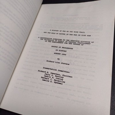 A HISTORY OF THE HO CHI MINH TRAIL AND THE ROLE OF NATURE IN THE WAR IN VIETNAM