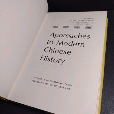 Approaches to Modern Chinese History by Albert Feuerwerker -Hardcover 1967