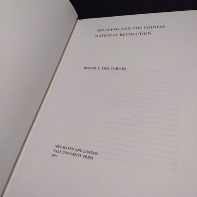 Hsi-Liang and the Chinese National Revolution by Roger V. Des Forges -1973 HC