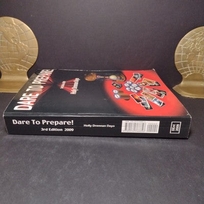 Dare To Prepare! 3rd Edition 2009 by Holly Drennan Deyo -Paperback