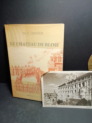 Le Chateau De Blois par Dr. F. Lesueur -1970 French Paperback