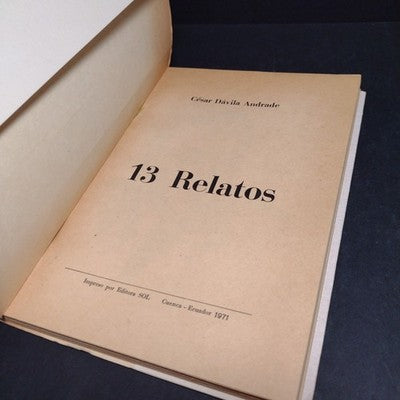 13 Relatos por Cesar Davila Andrade - 1971 Spanish Paperback