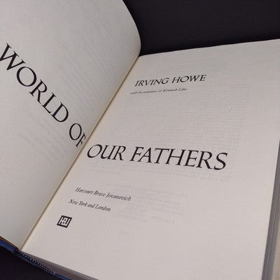World Of Our Fathers By Irving Howe - 1976 Hardcover "C" Printing