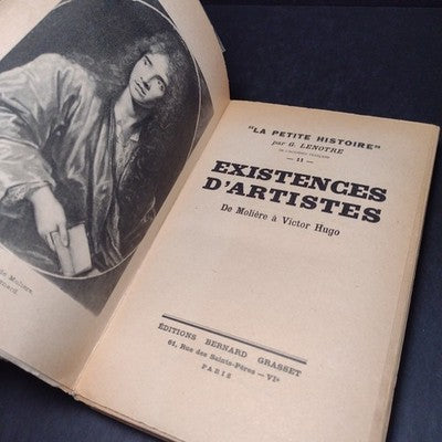 "La Petite Histoire" #11: Existences D'Artistes De Moliere a Victor Hugo 1940 PB