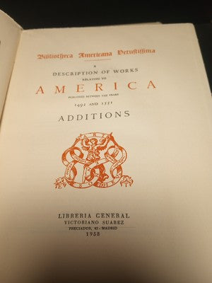 Bibliotheca Americana Vetustissima, A Description of Works Relating to America