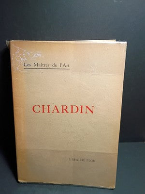 Les Maitres de l'Art: Chardin Par Edmond Pilon -1905 French Paperback