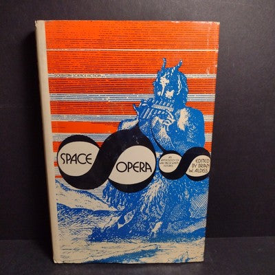 Space Opera Edited By Brian W. Aldiss -1974 Hardcover Book Club Edition