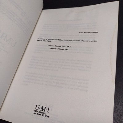 A HISTORY OF THE HO CHI MINH TRAIL AND THE ROLE OF NATURE IN THE WAR IN VIETNAM