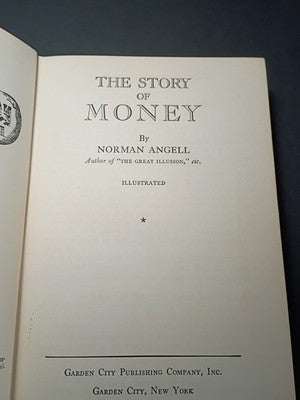 The Story of Money by Norman Angell US 1st Edition 1929 Hardcover