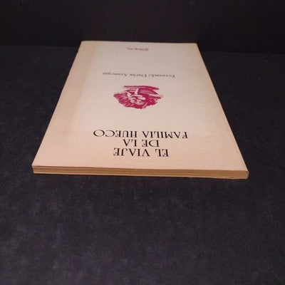 El Viaje De La Familia Hueco Por Fernando Duran Ayanegui - 1988 Paperback