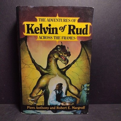 Adventures of Kelvin of Rud: Final Magic / Across the Frames - 2 Books 1992