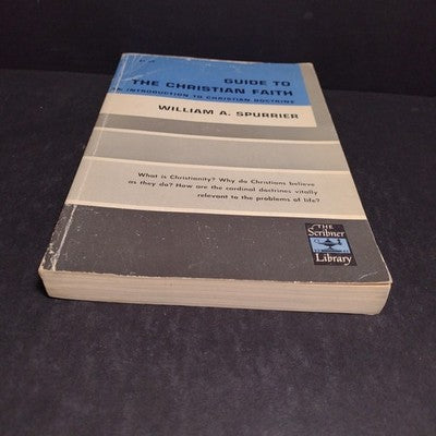 Guide to the Christian faith: Introduction to the Christian Doctrine, W.Spurrier