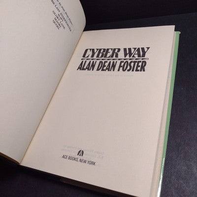 Cyber Way by Alan Dean Foster -Hardcover 1990 1st Edition -Science Fiction