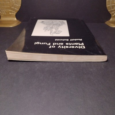 Diversity Of Plants And Fungi By Rudolf Schmid - 1992 Paperback - 2nd Printing