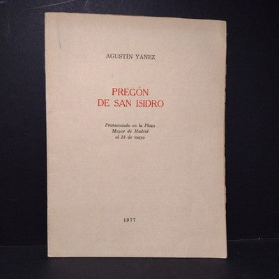 Pregon De San Isidro por Agustin Yanez - 1977 Spanish Paperback