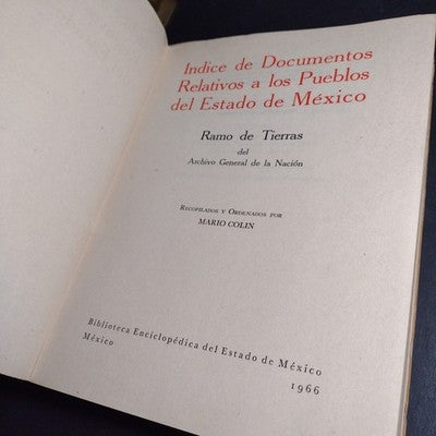 Indice De Documentos Relativos a los Pueblos del Estado de Mexico - 1966 1st Ed.