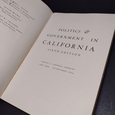 Politics and Government in California Sixth Edition by Bernard L. Hyink -1975 PB