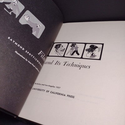 Film And Its Techniques by Raymond Spottiswoode -1970 4th Printing Hardcover