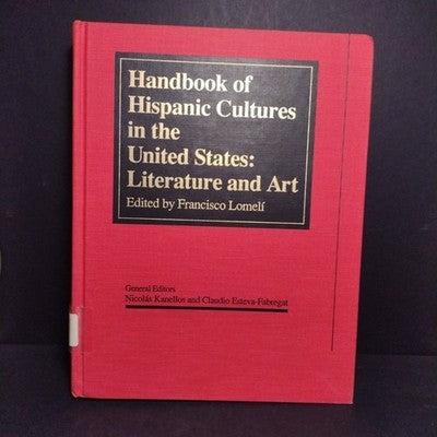 Handbook Of Hispanic Cultures In The United States 2 Book Bundle  1993