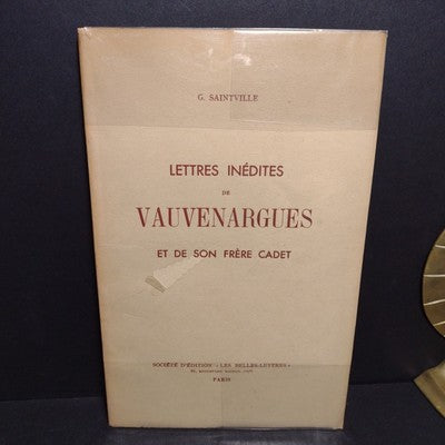 Lettres Inedites De Vauvenargues: Et De Son Frere Cadet, G. Saintville -1933 PB
