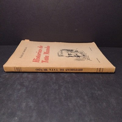 Historias De Tata Mundo Por Fabian Dobles - 1955 Spanish Paperback