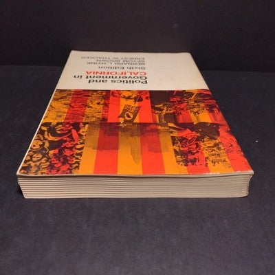 Politics and Government in California Sixth Edition by Bernard L. Hyink -1975 PB