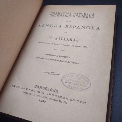 Gramática Razonada de La Lengua Espanola por Matias Salleras, 1887 2nd Edition
