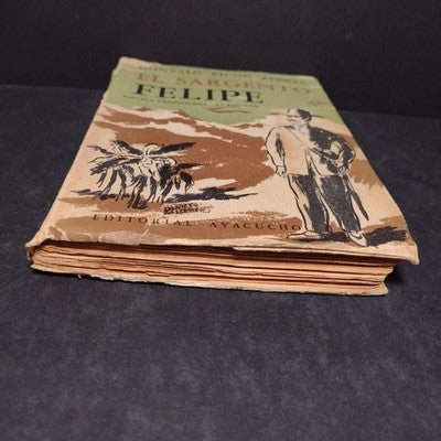 El Sargento Felipe Por Gonzalo Picon Febres - 4th Edition 1947 Spanish Paperback