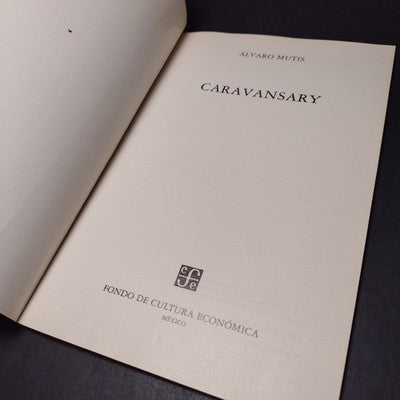 Caravansary por Alvaro Mutis - 1988 Spanish Paperback 1st Reprinting