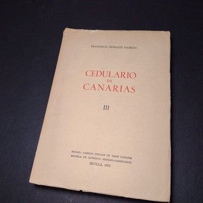 Cedulario De Canarias 1, 2, 3 Francisco Morales Padron, 1970 3 Paperbacks Total