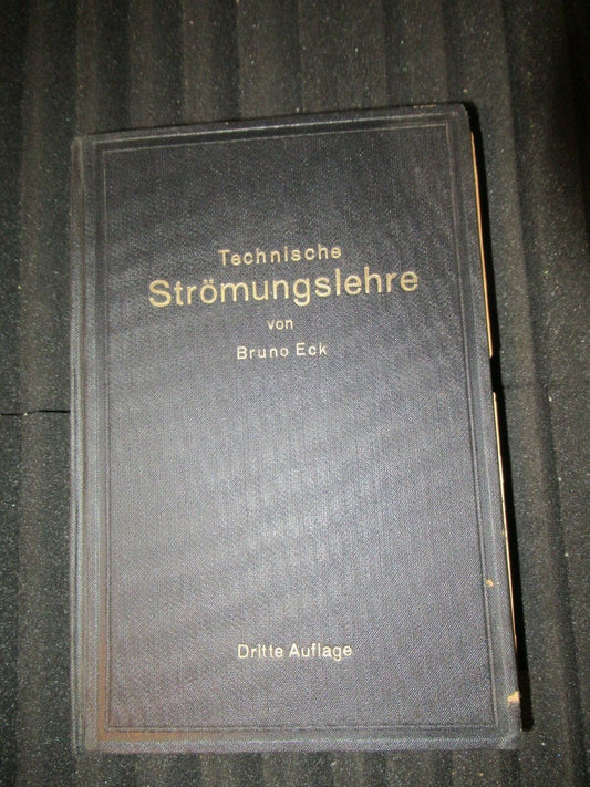 TECHNISCHE STROMUNGSLEHRE, Bruno Eck (1949) antique