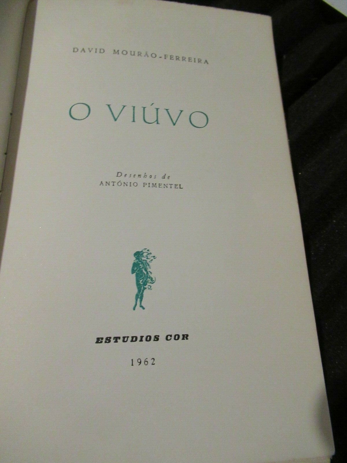 O VIUVO, "The Widow" by David Mourão-Ferreira -1962 -Softcover -Portuguese