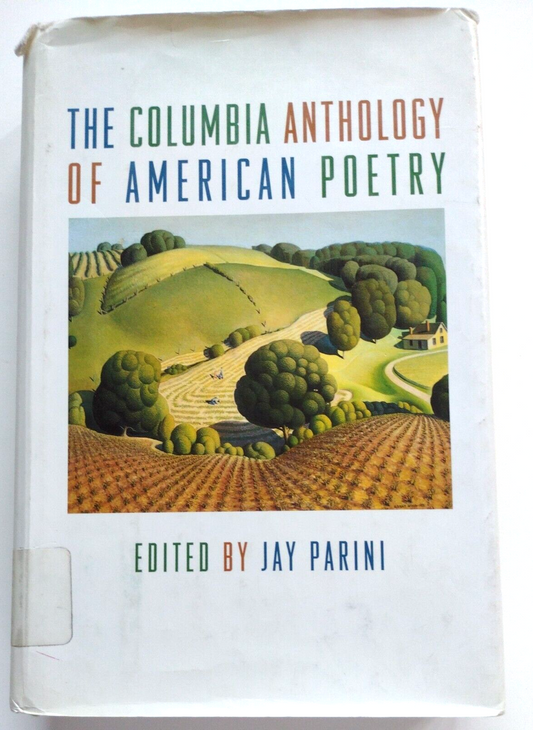 The Columbia Anthology of American Poetry by Jay Parini (1995, Hardcover).