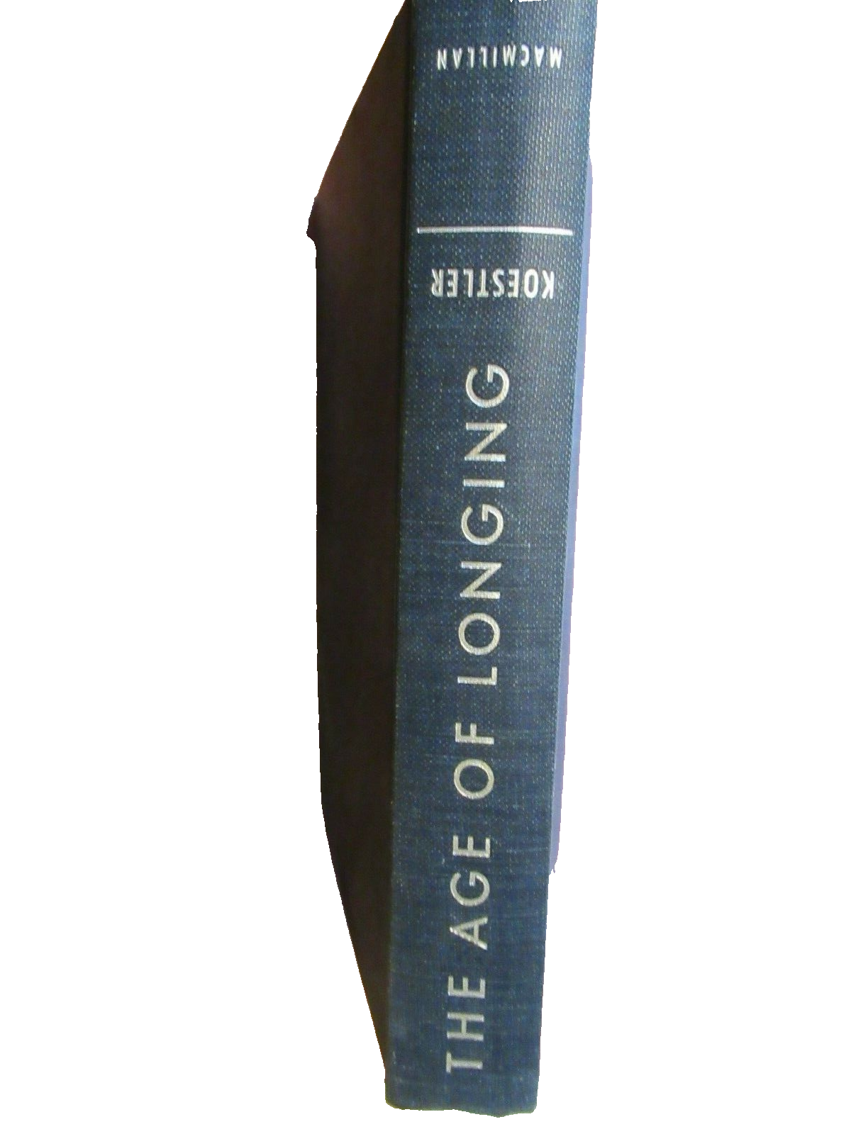 The Age of Longing, Arthur Koestler (1951) HC vintage