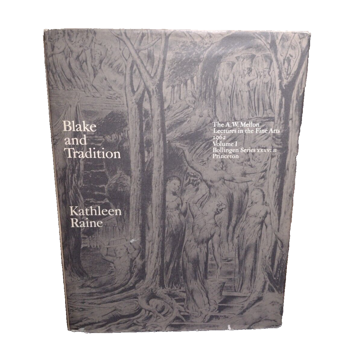 Blake and Tradition Volume 1 by Kathleen Raine -Hardcover W/ DJ -1968 -Ex Libris