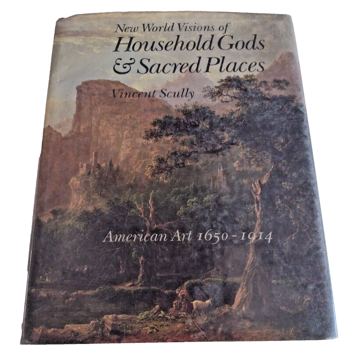 New World Visions of Household Gods and Sacred Places : American Art and the...