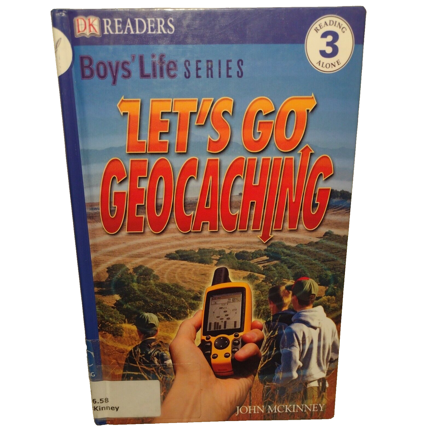 Dk Readers Ser.: Let's Go Geocaching by Dorling Kindersley Publishing Staff