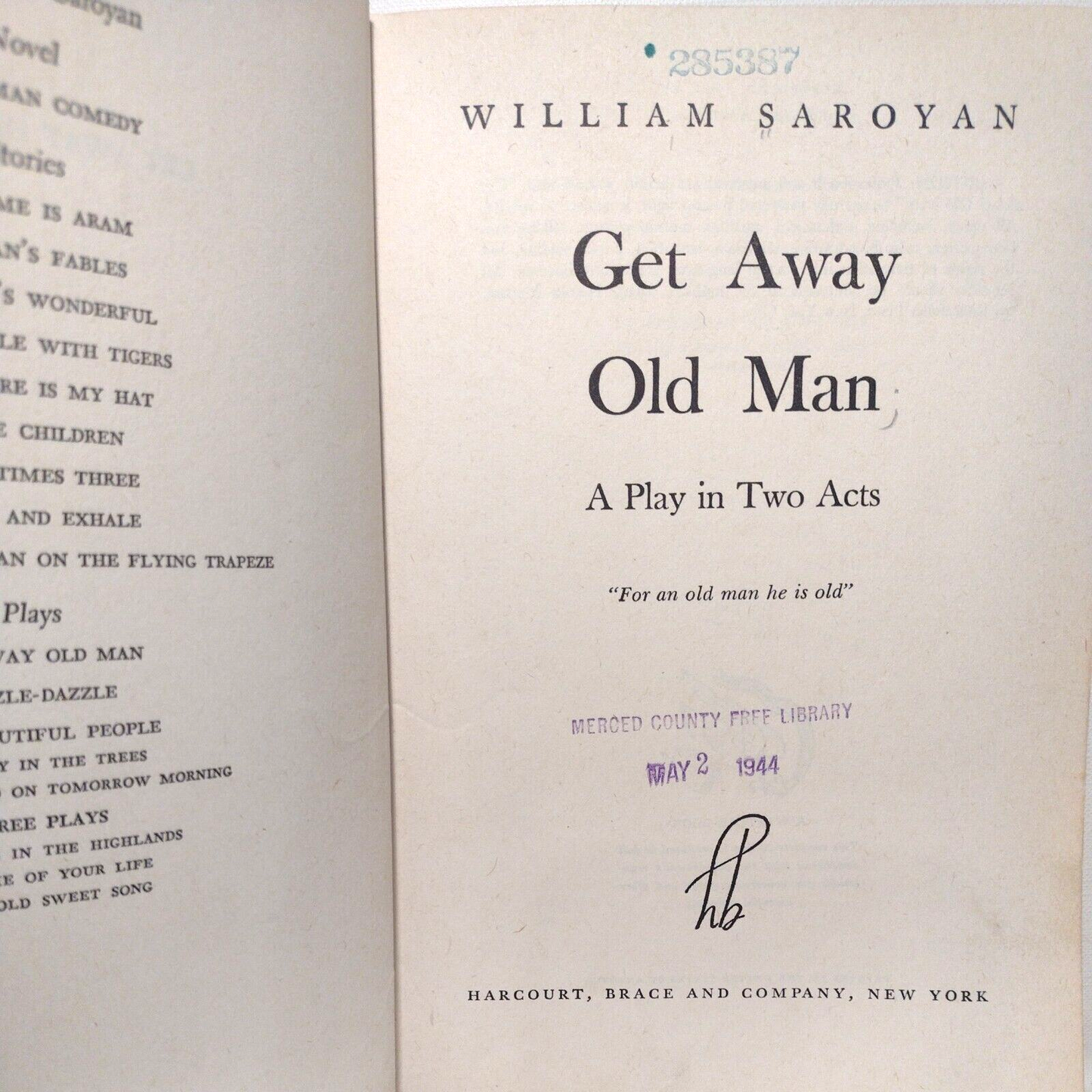 GET AWAY OLD MAN: A Play in Two Acts by William Saroyan -1944 -1st Ed Hardcover