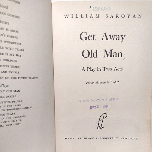 GET AWAY OLD MAN: A Play in Two Acts by William Saroyan -1944 -1st Ed Hardcover