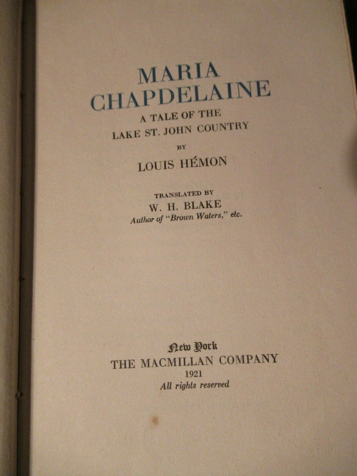 MARIA CHAPDELAINE, Louis Hemon (1922) HC antique .