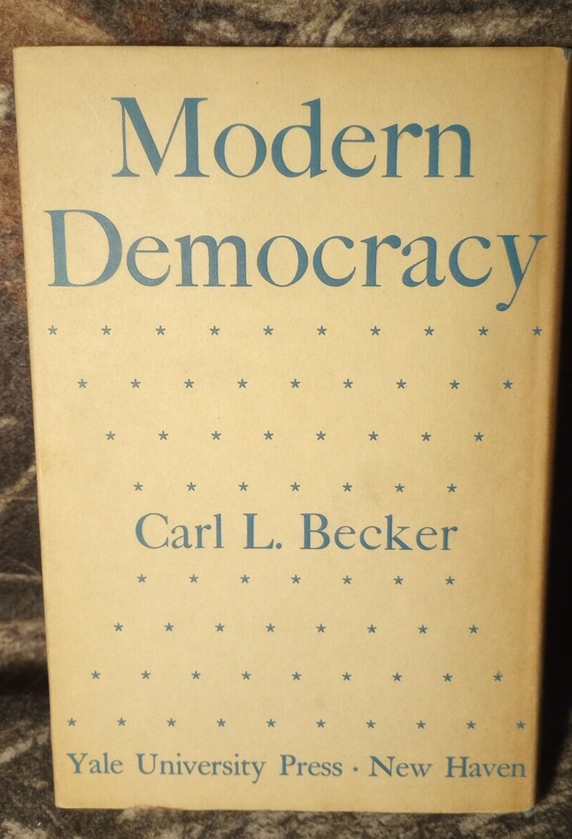 1941 Carl L. Becker MODERN DEMOCRACY  1st Edition HCwDJ