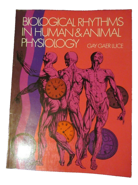 Biological Rhythms in Human and Animal Physiology by Gay G. Luce (1971) illustra