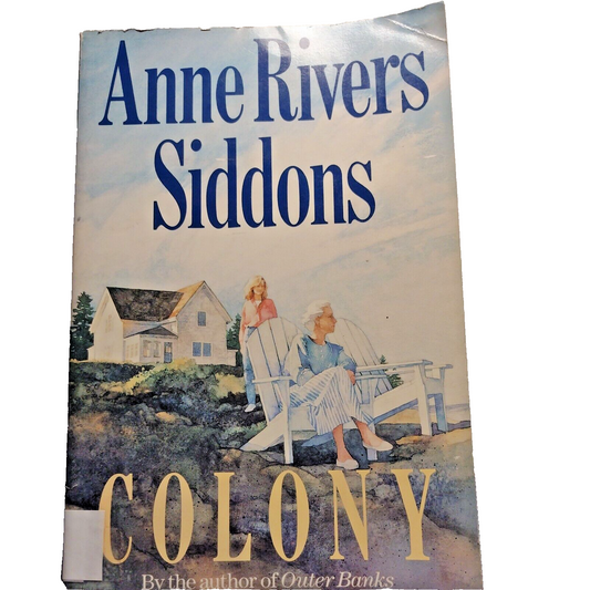 Colony by Anne Rivers Siddons (1992, Hardcover)