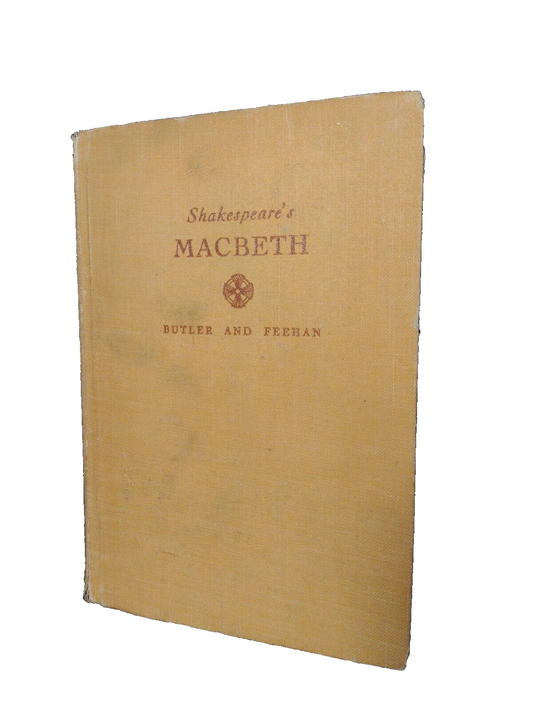 Macbeth by William Shakespeare, Edited by May A. Feehan -1935 -Editor Inscribed