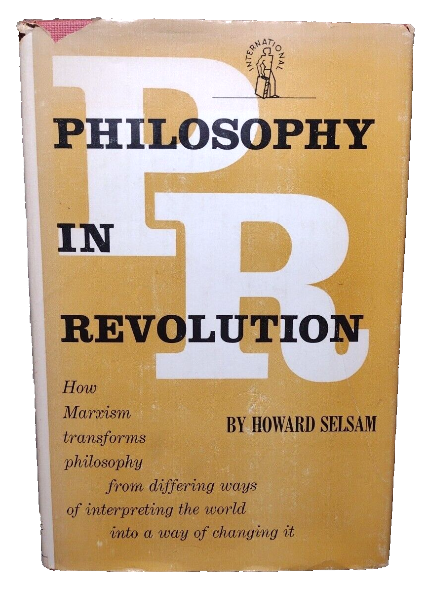 Philosophy in Revolution by Howard Selsam -Hardcover -1957 -Vintage Politics.