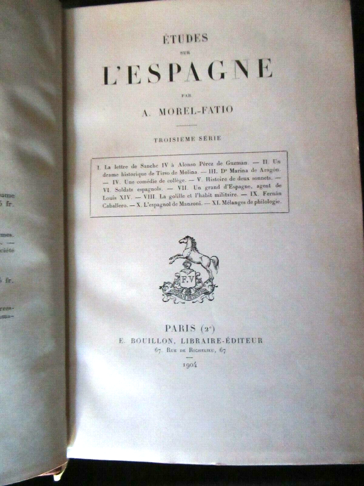 ETUDES SUR L'ESPAGNE, A. Morel-Fatio (1904-1906) Vol 2&3. ExLibris S.G. Morley
